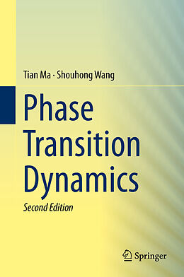 Fester Einband Phase Transition Dynamics von Shouhong Wang, Tian Ma