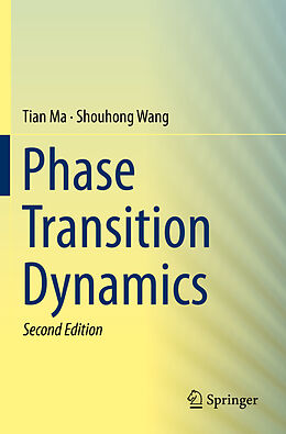 Kartonierter Einband Phase Transition Dynamics von Shouhong Wang, Tian Ma