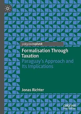 E-Book (pdf) Formalisation Through Taxation von Jonas Richter