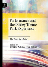 eBook (pdf) Performance and the Disney Theme Park Experience de 