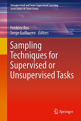 eBook (pdf) Sampling Techniques for Supervised or Unsupervised Tasks de 