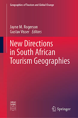 Fester Einband New Directions in South African Tourism Geographies von 