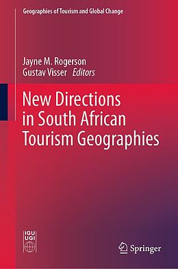 E-Book (pdf) New Directions in South African Tourism Geographies von 