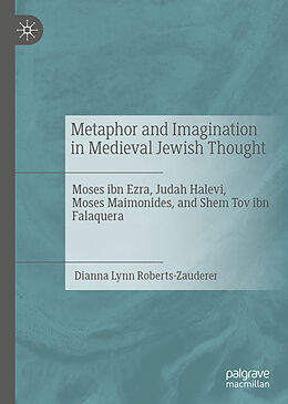 Fester Einband Metaphor and Imagination in Medieval Jewish Thought von Dianna Lynn Roberts-Zauderer