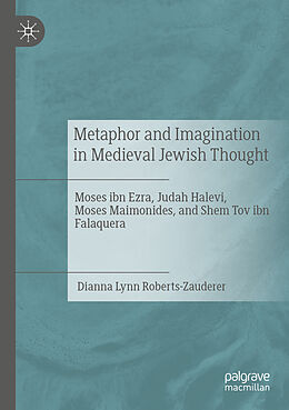 Couverture cartonnée Metaphor and Imagination in Medieval Jewish Thought de Dianna Lynn Roberts-Zauderer