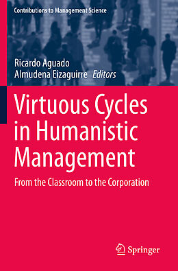 Kartonierter Einband Virtuous Cycles in Humanistic Management von 
