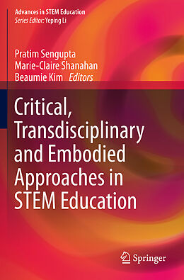 Couverture cartonnée Critical, Transdisciplinary and Embodied Approaches in STEM Education de 