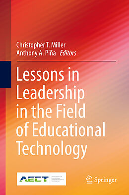 Livre Relié Lessons in Leadership in the Field of Educational Technology de 