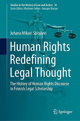 Livre Relié Human Rights Redefining Legal Thought de Juhana Mikael Salojärvi