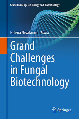 Livre Relié Grand Challenges in Fungal Biotechnology de 