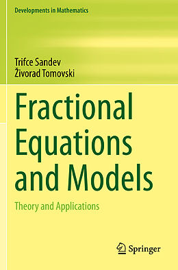 Kartonierter Einband Fractional Equations and Models von  Ivorad Tomovski, Trifce Sandev