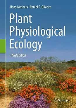 E-Book (pdf) Plant Physiological Ecology von Hans Lambers, Rafael S. Oliveira