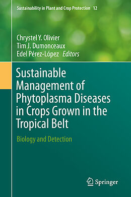 Livre Relié Sustainable Management of Phytoplasma Diseases in Crops Grown in the Tropical Belt de 