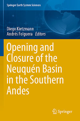 Couverture cartonnée Opening and Closure of the Neuquén Basin in the Southern Andes de 