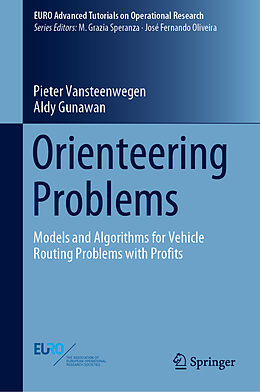 Fester Einband Orienteering Problems von Aldy Gunawan, Pieter Vansteenwegen