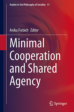 Livre Relié Minimal Cooperation and Shared Agency de 