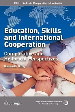 E-Book (pdf) Education, Skills and International Cooperation von Kenneth King