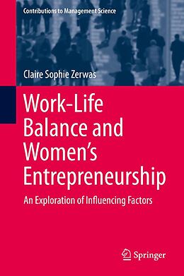 E-Book (pdf) Work-Life Balance and Women's Entrepreneurship von Claire Sophie Zerwas