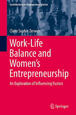 Kartonierter Einband Work-Life Balance and Women's Entrepreneurship von Claire Sophie Zerwas
