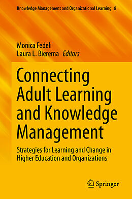 Livre Relié Connecting Adult Learning and Knowledge Management de 