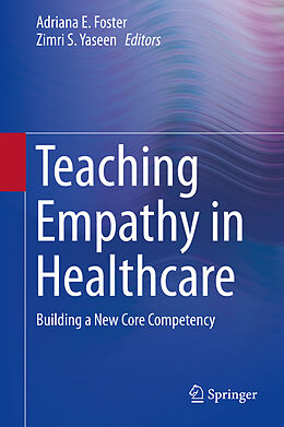 Livre Relié Teaching Empathy in Healthcare de 