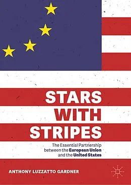 E-Book (pdf) Stars with Stripes von Anthony Luzzatto Gardner