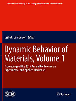Kartonierter Einband Dynamic Behavior of Materials, Volume 1 von 
