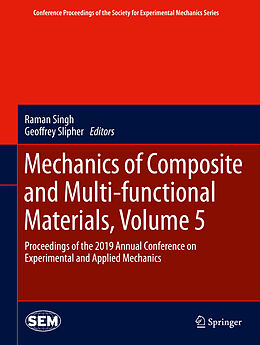 Fester Einband Mechanics of Composite and Multi-functional Materials, Volume 5 von 