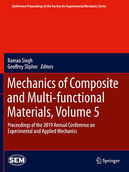 Kartonierter Einband Mechanics of Composite and Multi-functional Materials, Volume 5 von 