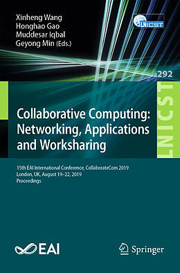 Couverture cartonnée Collaborative Computing: Networking, Applications and Worksharing de 