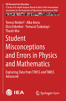 Couverture cartonnée Student Misconceptions and Errors in Physics and Mathematics de Teresa Neidorf, Alka Arora, Thanh Mai