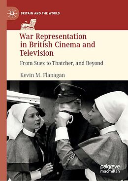 E-Book (pdf) War Representation in British Cinema and Television von Kevin M. Flanagan