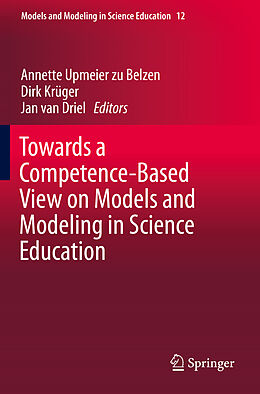 Kartonierter Einband Towards a Competence-Based View on Models and Modeling in Science Education von 