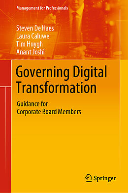 Fester Einband Governing Digital Transformation von Steven De Haes, Anant Joshi, Tim Huygh