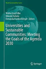 E-Book (pdf) Universities and Sustainable Communities: Meeting the Goals of the Agenda 2030 von 