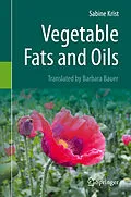 E-Book (pdf) Vegetable Fats and Oils von Sabine Krist