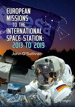 Couverture cartonnée European Missions to the International Space Station de John O'Sullivan