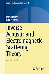 eBook (pdf) Inverse Acoustic and Electromagnetic Scattering Theory de David Colton, Rainer Kress