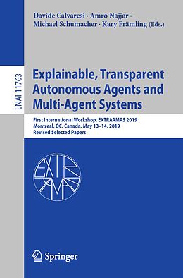 E-Book (pdf) Explainable, Transparent Autonomous Agents and Multi-Agent Systems von 