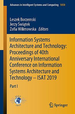 eBook (pdf) Information Systems Architecture and Technology: Proceedings of 40th Anniversary International Conference on Information Systems Architecture and Technology - ISAT 2019 de 