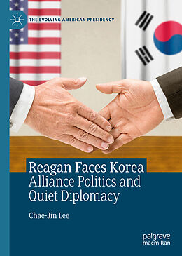 Fester Einband Reagan Faces Korea von Chae-Jin Lee