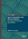 E-Book (pdf) Sports Journalism and Women Athletes von William P. Cassidy