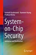 E-Book (pdf) System-on-Chip Security von Farimah Farahmandi, Yuanwen Huang, Prabhat Mishra
