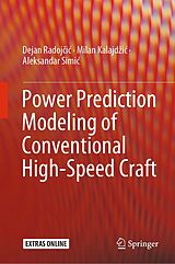 eBook (pdf) Power Prediction Modeling of Conventional High-Speed Craft de Dejan Radojcic, Milan Kalajdzic, Aleksandar Simic