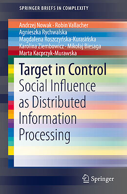 eBook (pdf) Target in Control de Andrzej K. Nowak, Robin R. Vallacher, Agnieszka Rychwalska