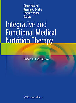 Livre Relié Integrative and Functional Medical Nutrition Therapy de 