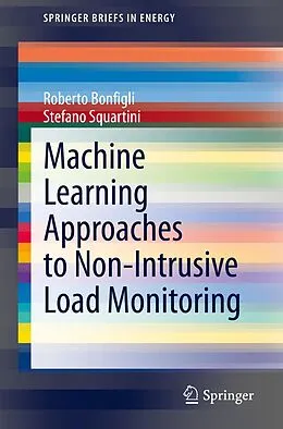 E-Book (pdf) Machine Learning Approaches to Non-Intrusive Load Monitoring von Roberto Bonfigli, Stefano Squartini