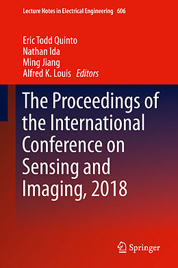 Livre Relié The Proceedings of the International Conference on Sensing and Imaging, 2018 de 