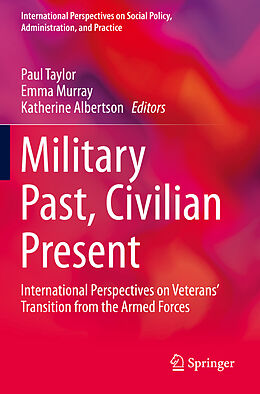 Couverture cartonnée Military Past, Civilian Present de 