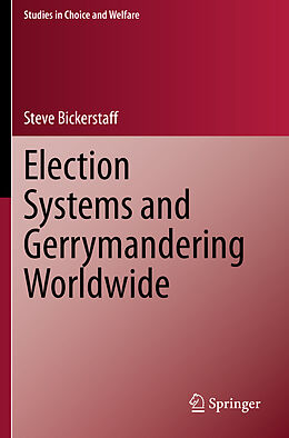 Couverture cartonnée Election Systems and Gerrymandering Worldwide de Steve Bickerstaff